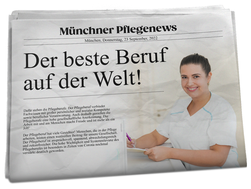 Tageszeitung mit einem Foto einer Pflegekraft. Schlagzeile: Der beste Beruf auf der Welt!